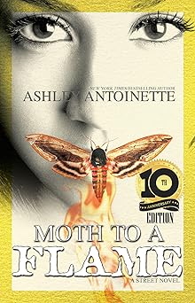 moth to a flame tenth 1st edition ashley antoinette 1645560554, 978-1645560555