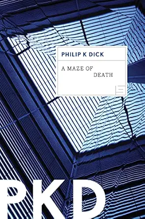 a maze of death 1st edition philip k dick 0547572441, 978-0547572444