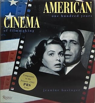 american cinema one hundred years of filmmaking 1st edition jeanine basinger 0847818144, 978-0847818143
