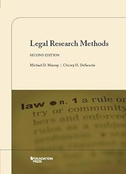 legal research methods 2d 1st edition michael murray ,christy desanctis 1609302427, 978-1609302429