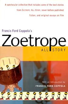 francis ford coppolas zoetrope all story 1st edition francis ford coppola 0156011107, 978-0156011105