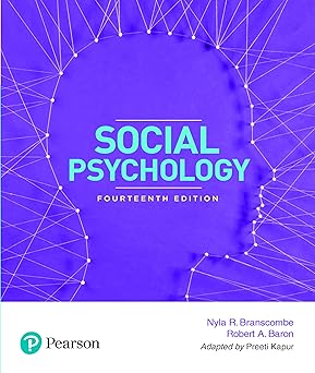 social psychology 1st edition nyla r branscombe ,robert a baron 933258611x, 978-9332586116
