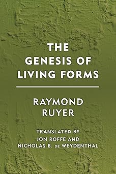 the genesis of living forms 1st edition jon roffe 1786600889, 978-1786600882