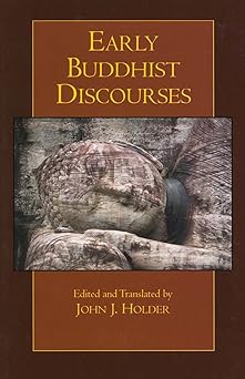 early buddhist discourses 1st edition john j holder 0872207927, 978-0872207929