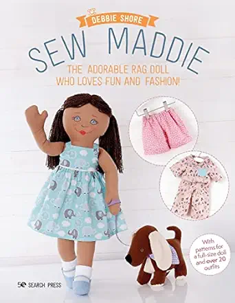 sew maddie the adorable rag doll who loves fun and fashion 1st edition debbie shore 1782219919, 978-1782219910