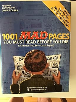 1001 mad pages you must read before you die 1st edition the usual gang of idiots 1435122682, 978-1435122680