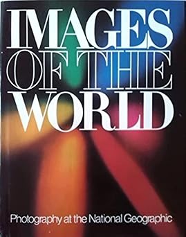 images of the world 1st edition allen ,national geographic 0870443941, 978-0870443947