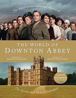 the world of downton abbey 1st edition jessica fellowes ,julian fellowes 1250006341, 978-1250006349