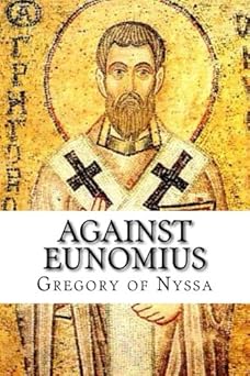 against eunomius 1st edition gregory of nyssa 1631740458, 978-1631740459
