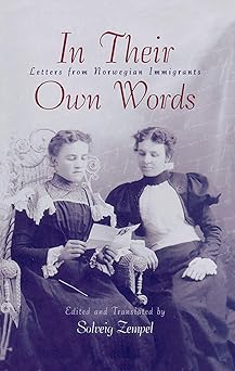 in their own words letters from norwegian immigrants 1st edition zempel 0816618593, 978-0816618590