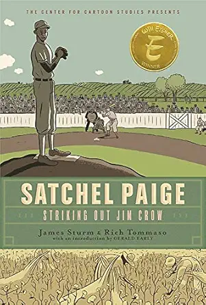 satchel paige striking out jim crow 1st edition james sturm ,rich tommaso 1368042899, 978-1368042895