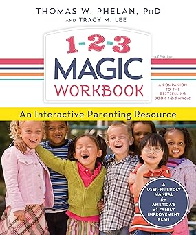 1 2 3 magic workbook an interactive parenting resource 1st edition thomas phelan phd ,tracy m lee 1492647896,