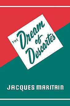 dream of descartes 1st edition jacques maritain 0806530863, 978-0806530864