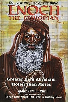 enoch the ethiopian the lost prophet of the bible 1st edition indus khamit kush 1617590347, 978-1617590344