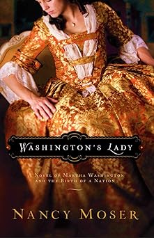 washingtons lady 1st edition nancy moser 0997539844, 978-0997539844