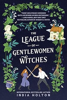 the league of gentlewomen witches 1st edition india holton 0593200187, 978-0593200186
