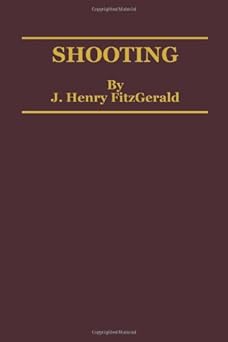 shooting 1st edition j henry fitzgerald 194000120x, 978-1940001203