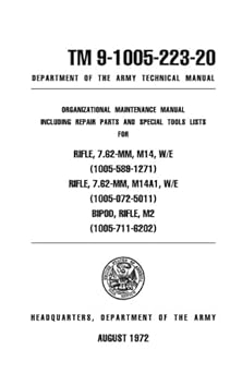 u s army m14 a1 7 62mm rifle maintenance manual 1st edition pentagon u s military 1601700210, 978-1601700216