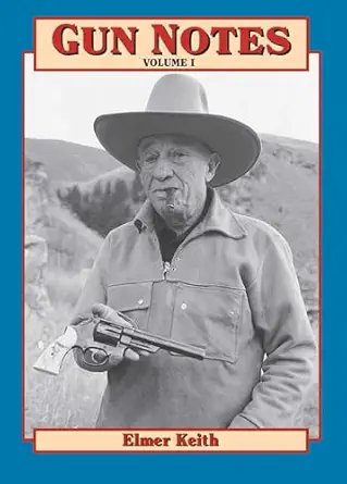 gun notes 1st edition e keith 1571570020, 978-1571570024
