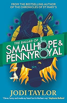 the ballad of smallhope and pennyroyal meet your new favourite partners in crime in the most hilarious time