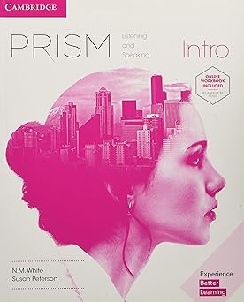 prism intro students book with online workbook listening and speaking 1st edition n m white ,susan peterson