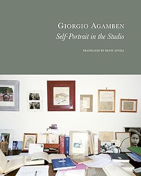 self portrait in the studio 1st edition giorgio agamben ,kevin attell 1803094656, 978-1803094656