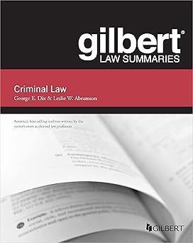 gilbert law summary on criminal law 1st edition george dix ,leslie abramson 1685613667, 978-1685613662