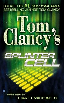 tom clancys splinter cell 1st edition david michaels 0425201686, 978-0425201688