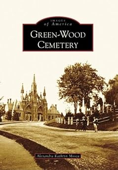 green wood cemetery 1st edition alexandra kathryn mosca 0738556505, 978-0738556505
