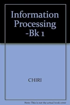 information processing book 1 1st edition j chiri 0028011546, 978-0028011547