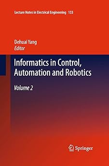 informatics in control automation and robotics volume 2 1st edition dehuai yang 3662521245, 978-3662521243
