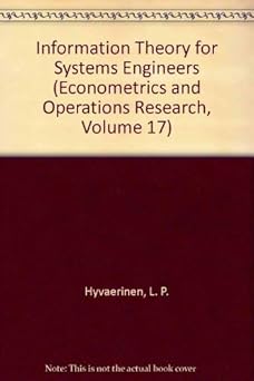 information theory for systems engineers 1st edition l p hyvaerinen ,lassi p hyvharinen 0387052240,