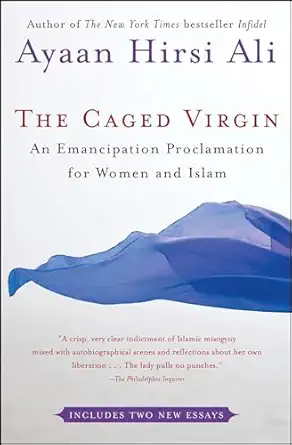 the caged virgin an emancipation proclamation for women and islam 1st edition ayaan hirsi ali 0743288343,