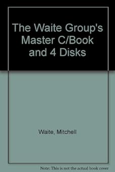 the waite groups master c/book and 4 disks 1st edition mitchell waite ,stephen prata ,rex woollard