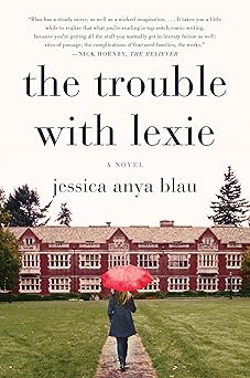 trouble w/lexie 1st edition jessica anya blau 0062416456, 978-0062416452