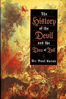 history of the devil and the idea of evil 1st edition dr paul carus 0517150646, 978-0517150641