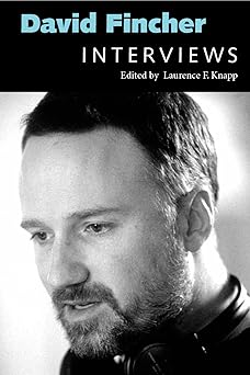 david fincher interviews 1st edition laurence f knapp 1496802683, 978-1496802682