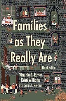 families as they really are 1st edition virginia e rutter ,kristi williams ,barbara j risman 1324059923,
