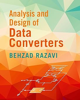 analysis and design of data converters 1st edition behzad razavi 1009602233, 978-1009602235