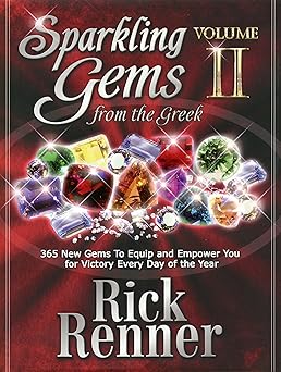 sparkling gems from the greek volume 2 365 new gems to equip and empower you for victory every day of the