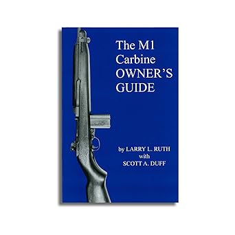 the m1 carbine owners guide 1st edition larry l ruth 1888722096, 978-1888722093