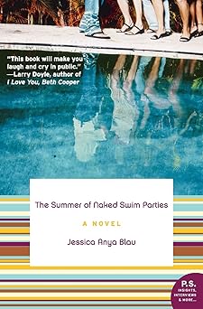 the summer of naked swim parties a novel 1st edition jessica anya blau 0061452025, 978-0061452024