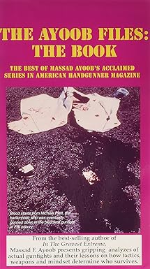 ayoob files the book 1st edition massad f ayoob 0936279168, 978-0936279169