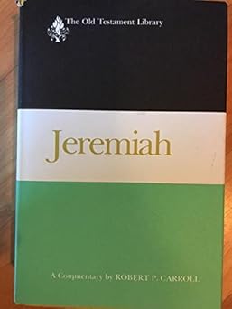 jeremiah a commentary 1st edition robert r carroll 0664218350, 978-0664218355