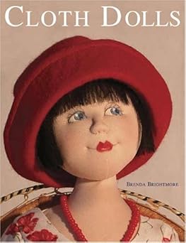cloth dolls 1st edition brenda brightmore 0873498712, 978-0873498715