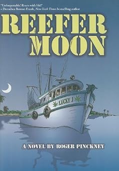 reefer moon 1st edition roger pinckney ,john m burbage ,susan kammeraad campbell 0981873588, 978-0981873589