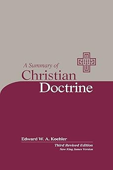 a summary of christian doctrine a popular presentation of the teachings of the bible new king 1st edition