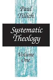 systematic theology vol 1 1st edition paul tillich 0226803376, 978-0226803371