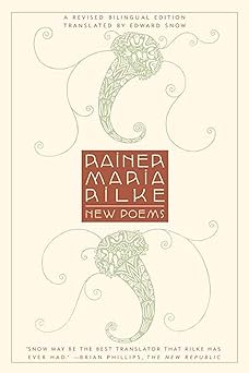 new poems a revised 1st edition rainer maria rilke ,edward snow 0865476128, 978-0865476127