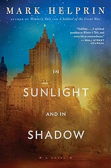 in sunlight and in shadow 1st edition mark helprin 0544102606, 978-0544102606